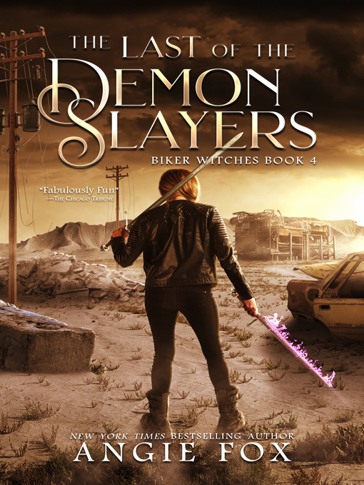 Title details for The Last of the Demon Slayers by Angie Fox - Available